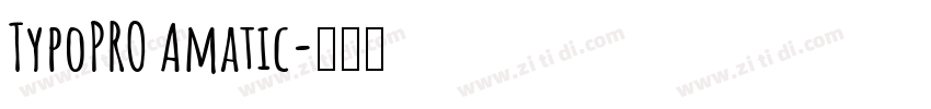 TypoPRO Amatic字体转换